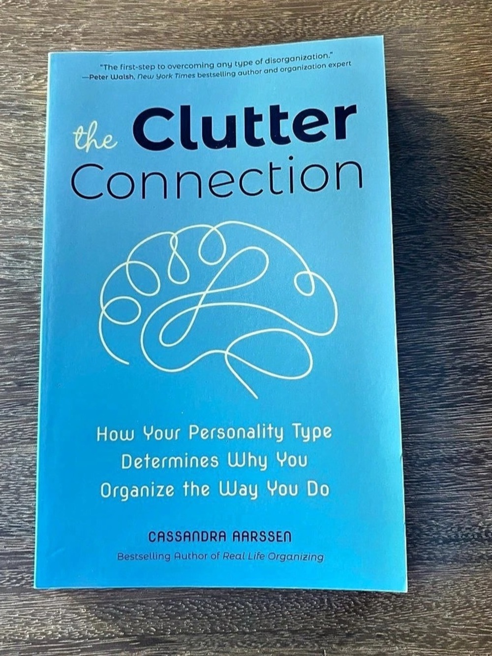 The Clutter Connection Book by Cassandra Aarssen Paperback